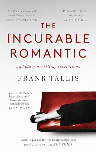 The Incurable Romantic: and Other Unsettling Revelations von ABACUS