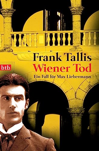 Wiener Tod: Ein Fall für Max Liebermann (Die Max-Liebermann-Krimis, Band 3)