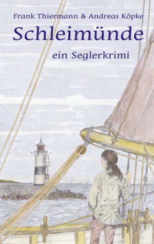 Schleimünde: ein Seglerkrimi