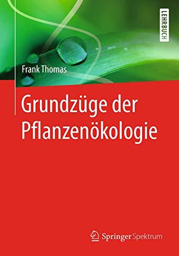 Grundzüge der Pflanzenökologie von Springer Spektrum