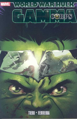 Hulk: WWH - Gamma Corps (Incredible Hulk) von Marvel