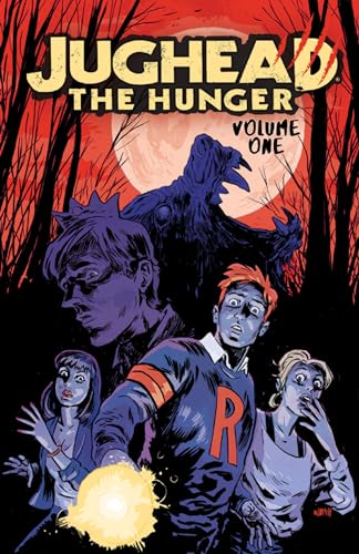 Jughead: The Hunger Vol. 1 (Judhead The Hunger, Band 1)