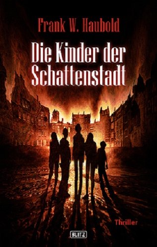 Die Kinder der Schattenstadt