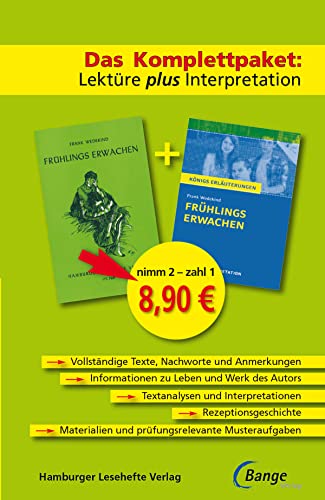 Frühlings Erwachen – Das Abi-Komplettpaket: Lektüre plus Interpretation.: Königs Erläuterung mit kostenlosem Hamburger Leseheft von C. Bange Verlag GmbH