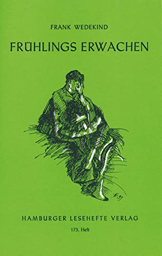 Frühlings Erwachen: Eine Kindertragödie (Hamburger Lesehefte)