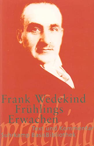 Frühlings Erwachen: Eine Kindertragödie (Suhrkamp BasisBibliothek) von Suhrkamp Verlag AG