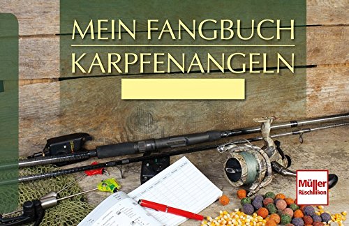 Mein Fangbuch - Karpfenangeln von Müller Rüschlikon