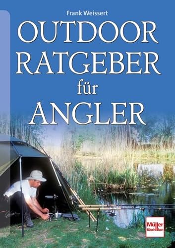 Outdoor-Ratgeber für Angler von Müller Rüschlikon
