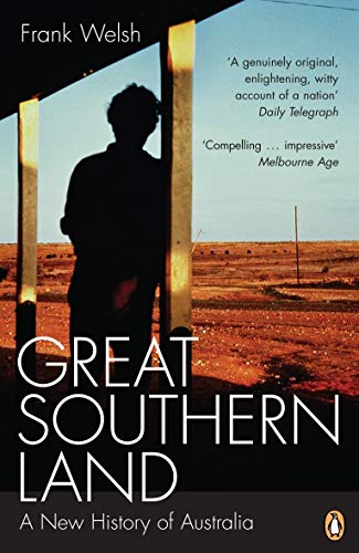 Great Southern Land: A New History of Australia von Penguin