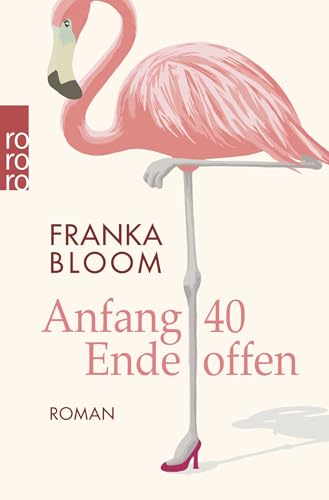 Anfang 40 - Ende offen von Rowohlt