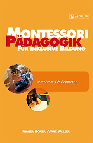 Montessori Pädagogik für inklusive Bildung-Mathematik & Geometrie (Montessori Pädagogik / Inklusion) von FORMAT