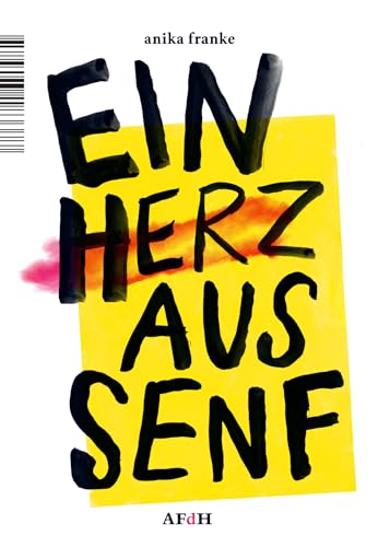 Ein Herz aus Senf von AFdH Uitgevers