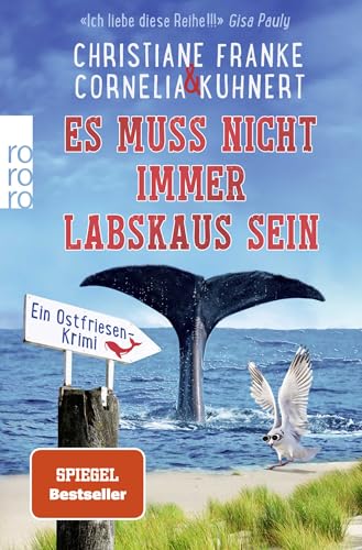 Es muss nicht immer Labskaus sein: Ein Ostfriesen-Krimi | "Es muss doch nicht Sylt sein, in Neuharlingersiel passiert doch auch genug." Dora Heldt