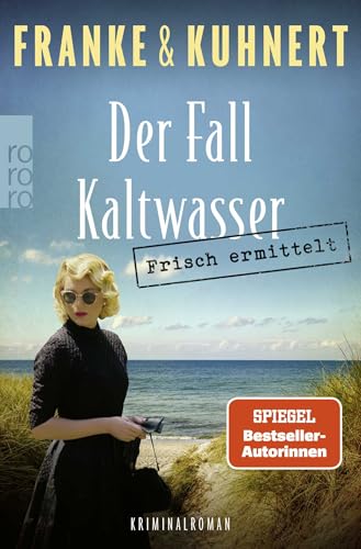 Frisch ermittelt: Der Fall Kaltwasser von Rowohlt