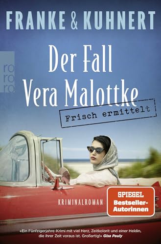 Frisch ermittelt: Der Fall Vera Malottke