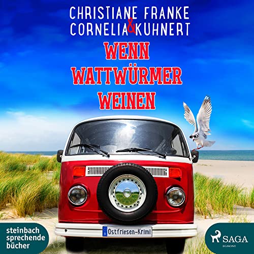 Wenn Wattwürmer weinen (Henner, Rudi und Rosa) von Steinbach Sprechende