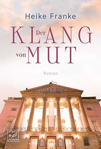 Der Klang von Mut (Glücksstimmen, Band 1)