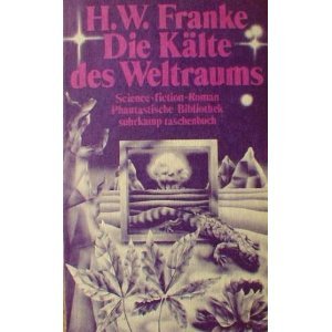 Die Kälte des Weltraums. Science-fiction- Roman.