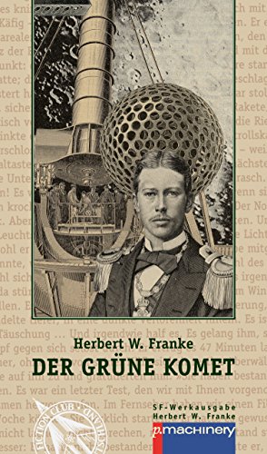 Der grüne Komet: Science-Fiction-Erzählungen (AndroSF: Die SF-Reihe für den Science Fiction Club Deutschland e.V. (SFCD))