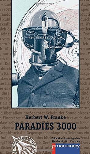 PARADIES 3000: Science-Fiction-Erzählungen (AndroSF: Die SF-Reihe für den Science Fiction Club Deutschland e.V. (SFCD)) PARADIES 3000: Science-Fiction-Erzählungen (AndroSF: Die SF-Reihe für den Science Fiction Club Deutschland e.V. (SFCD))
