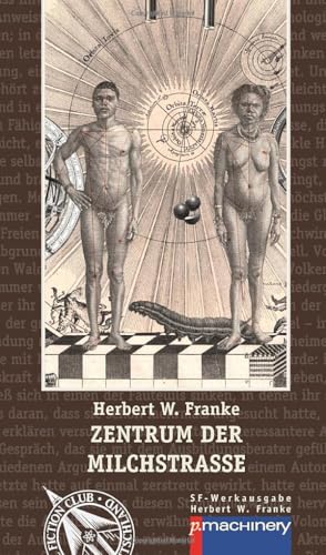ZENTRUM DER MILCHSTRASSE: Science-Fiction-Roman (AndroSF: Die SF-Reihe für den Science Fiction Club Deutschland e.V. (SFCD)) ZENTRUM DER MILCHSTRASSE: Science-Fiction-Roman (AndroSF: Die SF-Reihe für den Science Fiction Club Deutschland e.V. (SFCD))