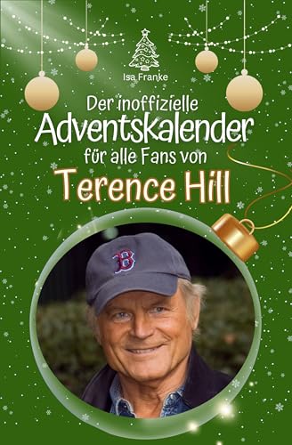 Der inoffizielle Adventskalender für alle Fans von Terence Hill - 2024 von FlipFlop