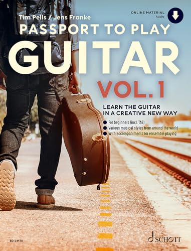 Passport To Play Guitar Vol. 1: Learn the Guitar in a creative new way. Band 1. Gitarre.