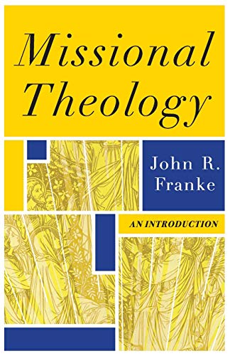 Missional Theology: An Introduction