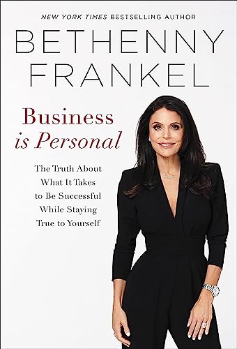 Business is Personal: The Truth About What it Takes to Be Successful While Staying True to Yourself von Hachette Go