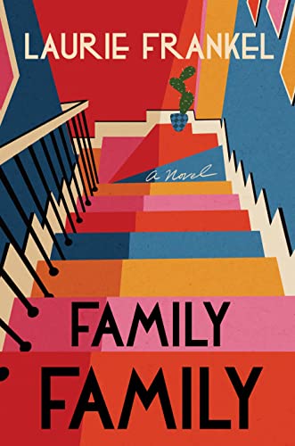 Family Family: A Novel von Henry Holt & Company Inc