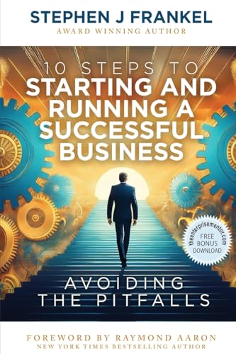 10 Steps to Starting and Running a Successful Business: Avoiding The Pitfalls von Authorssolution.co.uk
