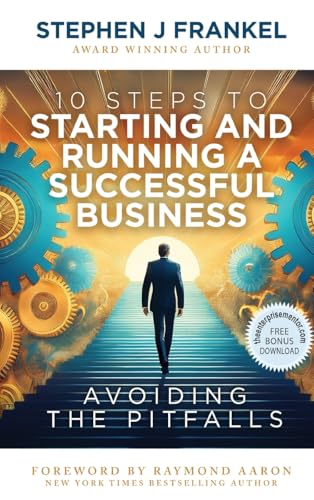 10 Steps to Starting and Running a Successful Business: Avoiding The Pitfalls von Authorssolution.co.uk
