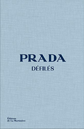 Prada défilés: L'intégrale des collections