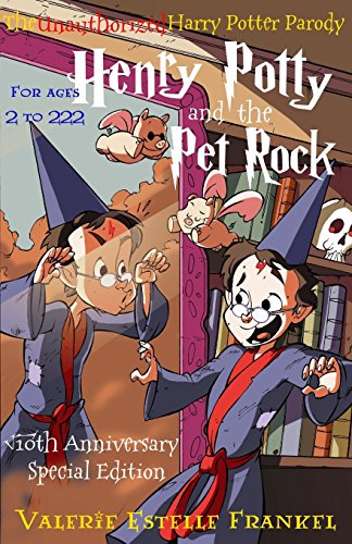 Henry Potty and the Pet Rock: An Unauthorized Harry Potter Parody (Special Edition) (Henry Potty Parodies, Band 1) von CREATESPACE