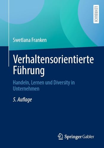 Verhaltensorientierte Führung: Handeln, Lernen und Diversity in Unternehmen von Springer Gabler