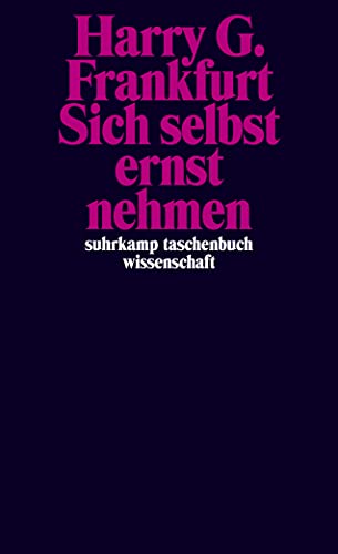 Sich selbst ernst nehmen (suhrkamp taschenbuch wissenschaft) von Suhrkamp Verlag AG