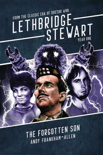 The Forgotten Son: From the Classic Era of Doctor Who (Lethbridge-Stewart - Series 1, Band 1) von Candy Jar Books