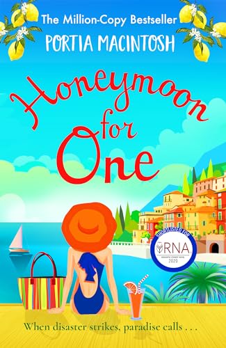 Honeymoon For One: A laugh-out-loud holiday romance romantic comedy from MILLION-COPY BESTSELLER Portia MacIntosh von Boldwood Books Ltd