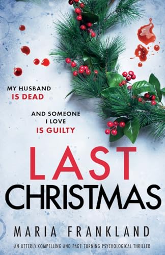 Last Christmas: An utterly compelling and page-turning psychological thriller von Bookouture