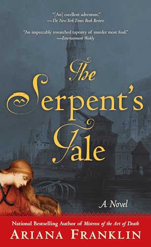 The Serpent's Tale: A Novel (A Mistress of the Art of Death Novel)