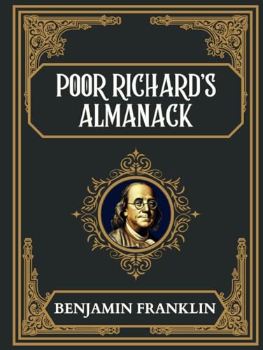 Poor Richard's Almanack Poor Richard's Almanack von Independently published