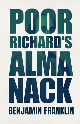Poor Richard's Almanack Poor Richard's Almanack von Independently published