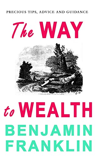 The Way to Wealth von Magdalene Press