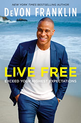 Live Free: Exceed Your Highest Expectations von William Morrow Paperbacks