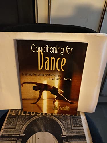 Conditioning for Dance: Training for Peak Performance in All Dance Forms
