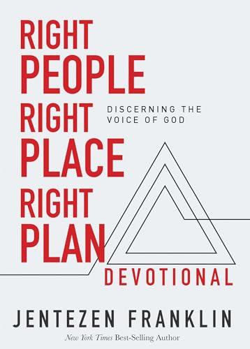 Right People, Right Place, Right Plan Devotional: 30 Days of Discerning the Voice of God