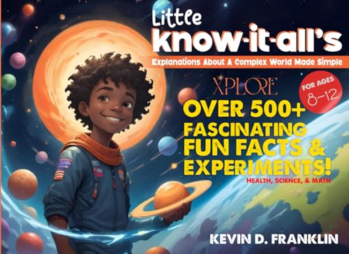 Little Know-it-all's: Explanations About a Complex World Made Simple
