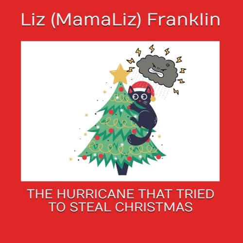 The Hurricane That Tried to Steal Christmas