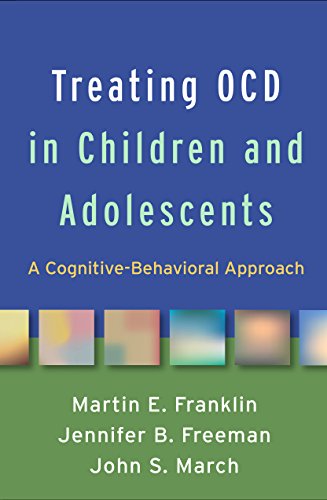 Treating OCS in Children and Adolescents: Cognitive-Behavioral Approach von GUILFORD PRESS