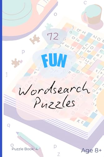 72 Wordsearch Puzzles: Book 4: To Keep You Amused with Varied Topics von Independently published
